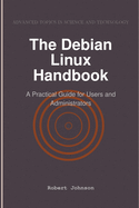 The Debian Linux Handbook: A Practical Guide for Users and Administrators