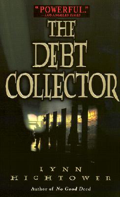 The Debt Collector - Hightower, Lynn