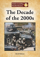 The Decade of the 2000s