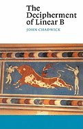 The Decipherment of Linear B