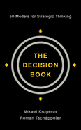 The Decision Book: 50 Models for Strategic Thinking
