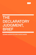 The Declaratory Judgment, Brief