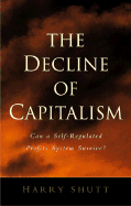 The Decline of Capitalism