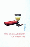 The Dedalus Book of Absinthe