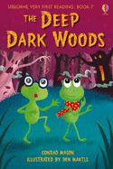 The Deep Dark Woods
