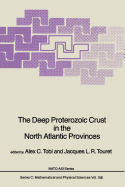 The Deep Proterozoic Crust in the North Atlantic Provinces