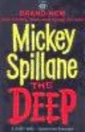 The Deep - Spillane, Mickey