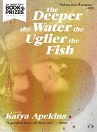 The Deeper the Water the Uglier the Fish