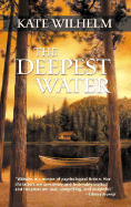 The Deepest Water