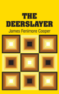 The Deerslayer