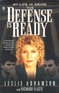 The Defense is Ready: My Life in Crime