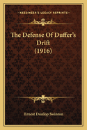 The Defense of Duffer's Drift (1916)