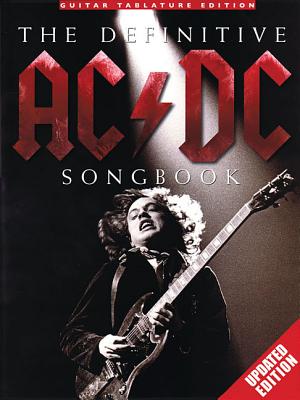 The Definitive AC/DC Songbook: Updated Edition - Ac/DC