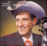 The Definitive Collection - Ernest Tubb