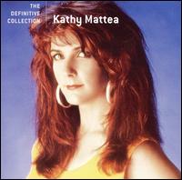 The Definitive Collection - Kathy Mattea