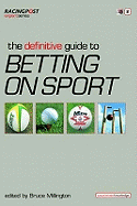 The Definitive Guide to Betting on Sports
