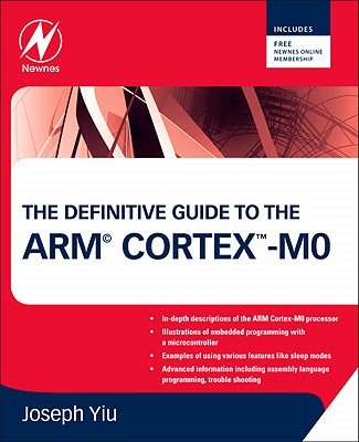 The Definitive Guide to the Arm Cortex-M0 - Yiu, Joseph