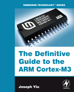The Definitive Guide to the ARM Cortex-M3