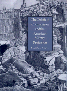 The Delafield Commission and the American Military Profession
