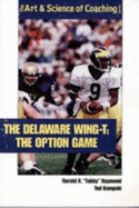 The Delaware Wing-T: The Option Game