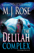 The Delilah Complex