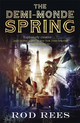 The Demi-Monde: Spring - Rees, Rod