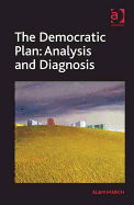The democratic plan: Analysis and diagnosis