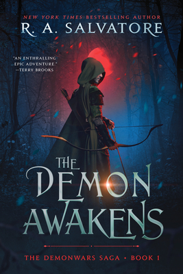 The Demon Awakens: The Demonwars Saga, Book 1 - Salvatore, R A