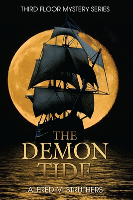 The Demon Tide - Struthers, Alfred M