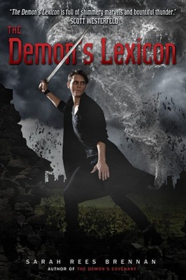 The Demon's Lexicon - Rees Brennan, Sarah