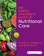 The Dental Hygienist's Guide to Nutritional Care