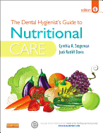 The Dental Hygienist's Guide to Nutritional Care