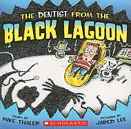 The Dentist from the Black Lagoon