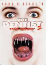 The Dentist II