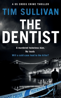 The Dentist - Sullivan, Tim