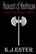 The Descent of Darkness