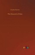 The Descent of Man
