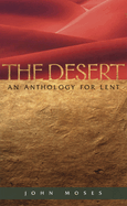 The Desert an Anthology for Lent