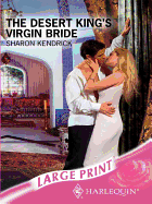 The Desert King's Virgin Bride