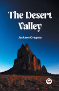 The Desert Valley