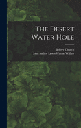 The Desert Water Hole