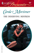 The Deserving Mistress