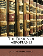 The Design of Aeroplanes