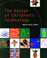 The Design of Children's Technology
