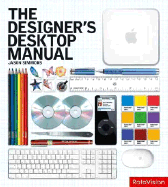 The Designer's Desktop Manual