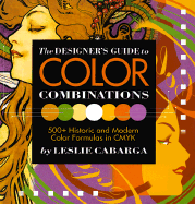 The Designer's Guide to Color Combinations