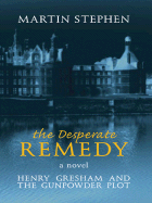 The Desperate Remedy