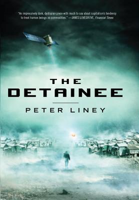 The Detainee - Liney, Peter