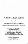 The Determination of Oxygen, Selenium, Chromium, and Tungsten