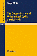 The determination of units in real cyclic sextic fields
